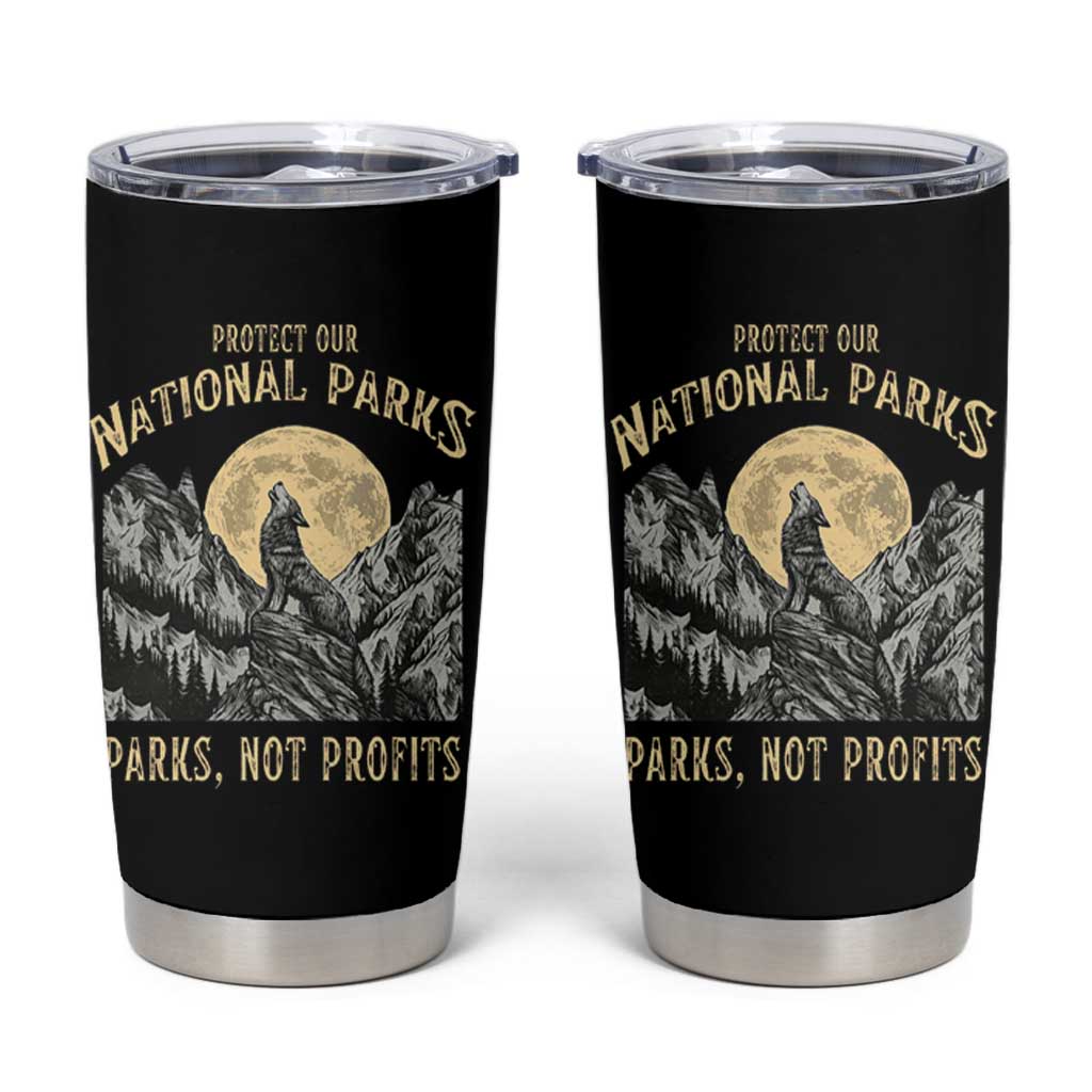 Protect Our National Parks Tumbler Cup Parks Not Profits Wolf Retro Graphic
