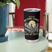 Protect Our National Parks Tumbler Cup Parks Not Profits Wolf Retro Graphic
