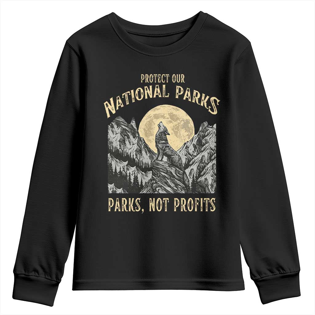 Protect Our National Parks Youth Sweatshirt Parks Not Profits Wolf Retro Graphic