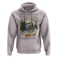 Protect Our National Parks Hoodie Wildlife Fishing Outdoor Adventure Retro