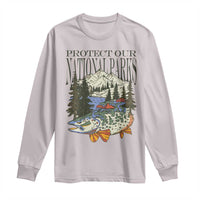 Protect Our National Parks Long Sleeve Shirt Wildlife Fishing Outdoor Adventure Retro