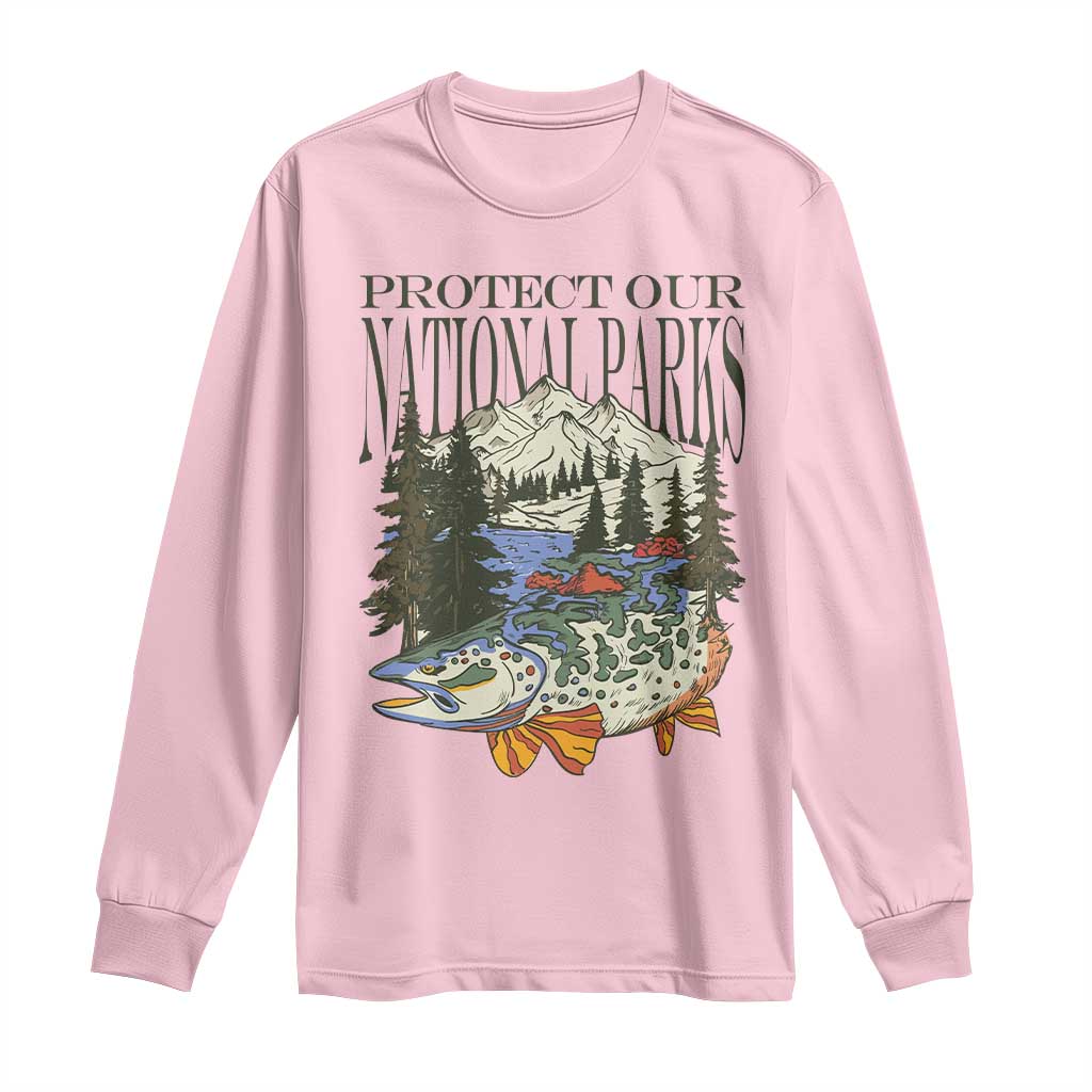 Protect Our National Parks Long Sleeve Shirt Wildlife Fishing Outdoor Adventure Retro