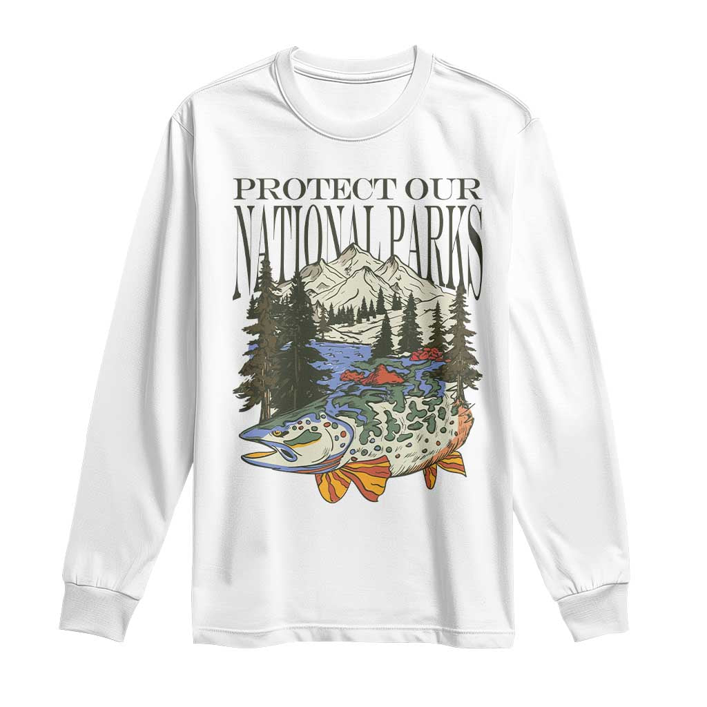 Protect Our National Parks Long Sleeve Shirt Wildlife Fishing Outdoor Adventure Retro