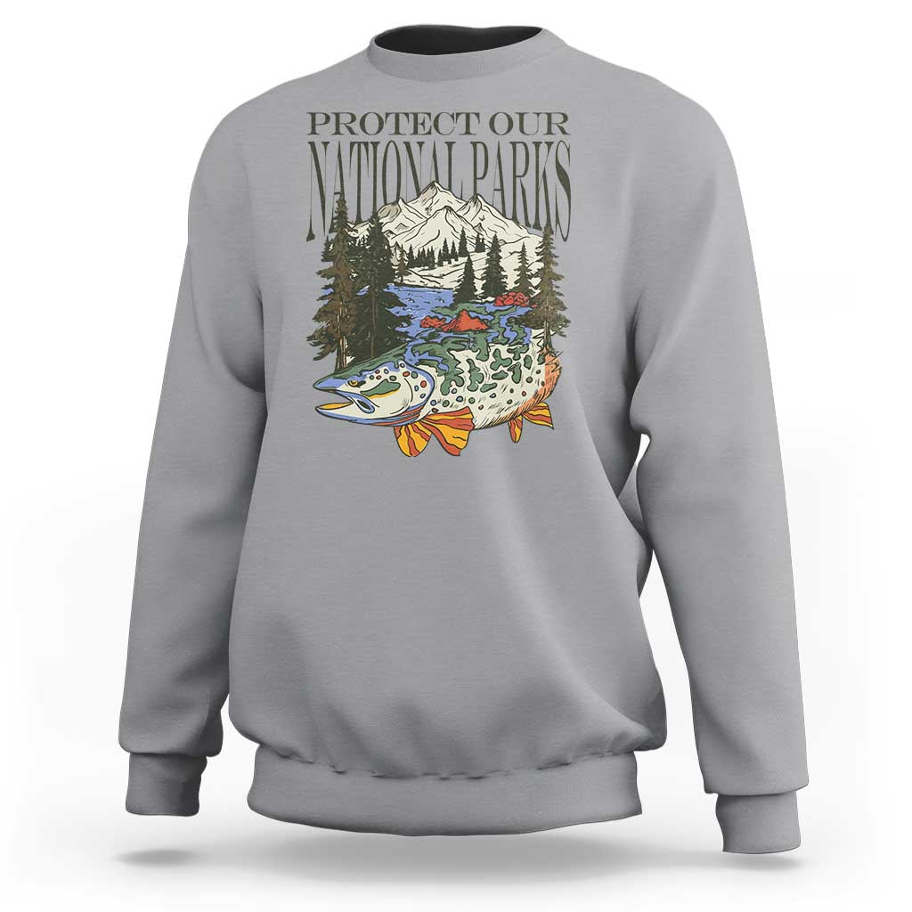 Protect Our National Parks Sweatshirt Wildlife Fishing Outdoor Adventure Retro
