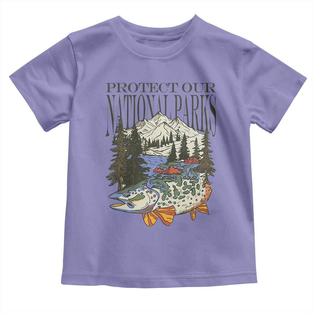 Protect Our National Parks Toddler T Shirt Wildlife Fishing Outdoor Adventure Retro