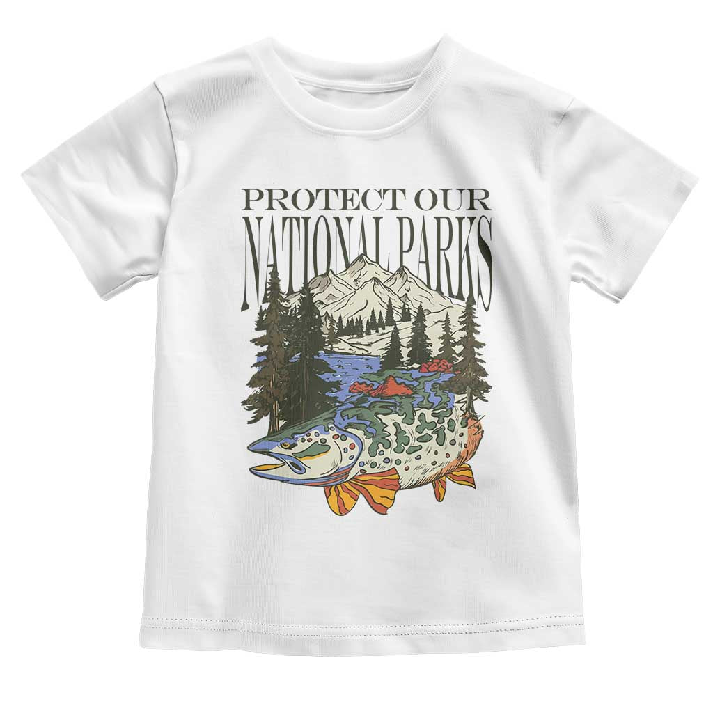Protect Our National Parks Toddler T Shirt Wildlife Fishing Outdoor Adventure Retro