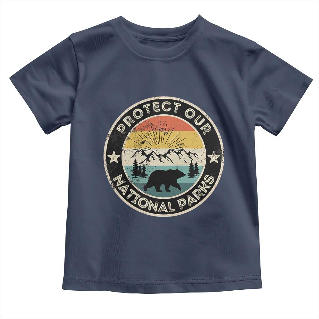 Protect Our National Parks Toddler T Shirt Bear Wildlife Retro Mountain Graphic