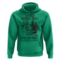 Protect National Parks Hoodie Support Parks Not Profits Deer