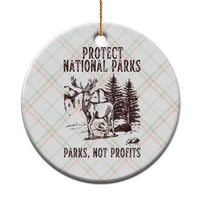 Protect National Parks Ceramic Ornament Support Parks Not Profits Deer - Wonder Print Shop