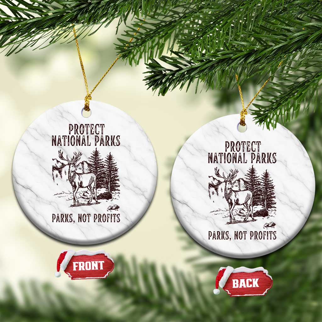 Protect National Parks Ceramic Ornament Support Parks Not Profits Deer - Wonder Print Shop