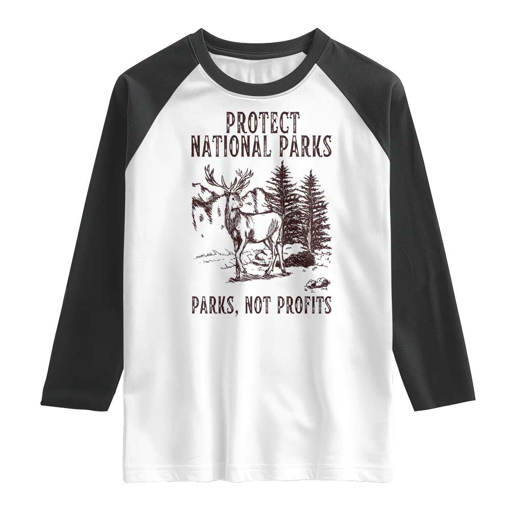 Protect National Parks Raglan Shirt Support Parks Not Profits Deer