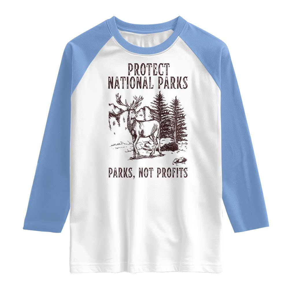 Protect National Parks Raglan Shirt Support Parks Not Profits Deer