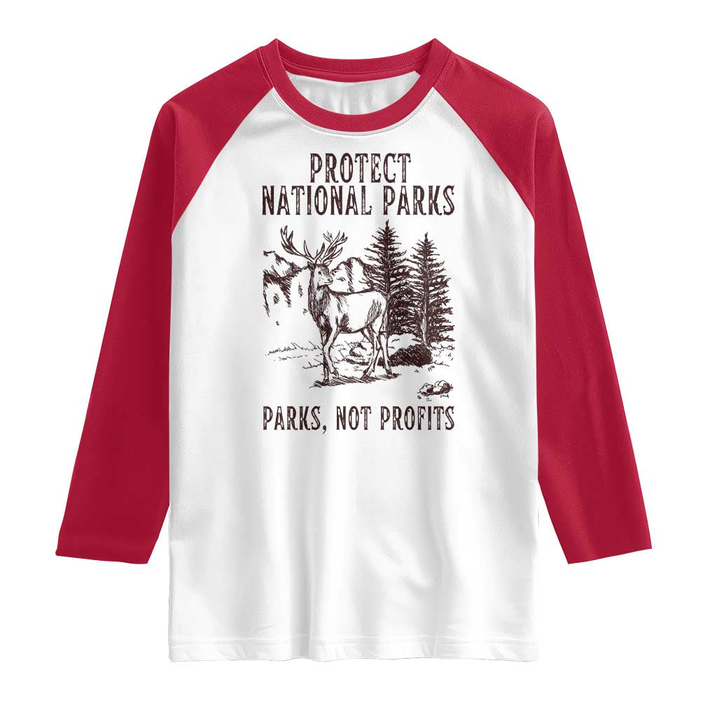 Protect National Parks Raglan Shirt Support Parks Not Profits Deer