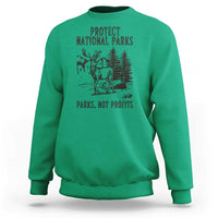 Protect National Parks Sweatshirt Support Parks Not Profits Deer