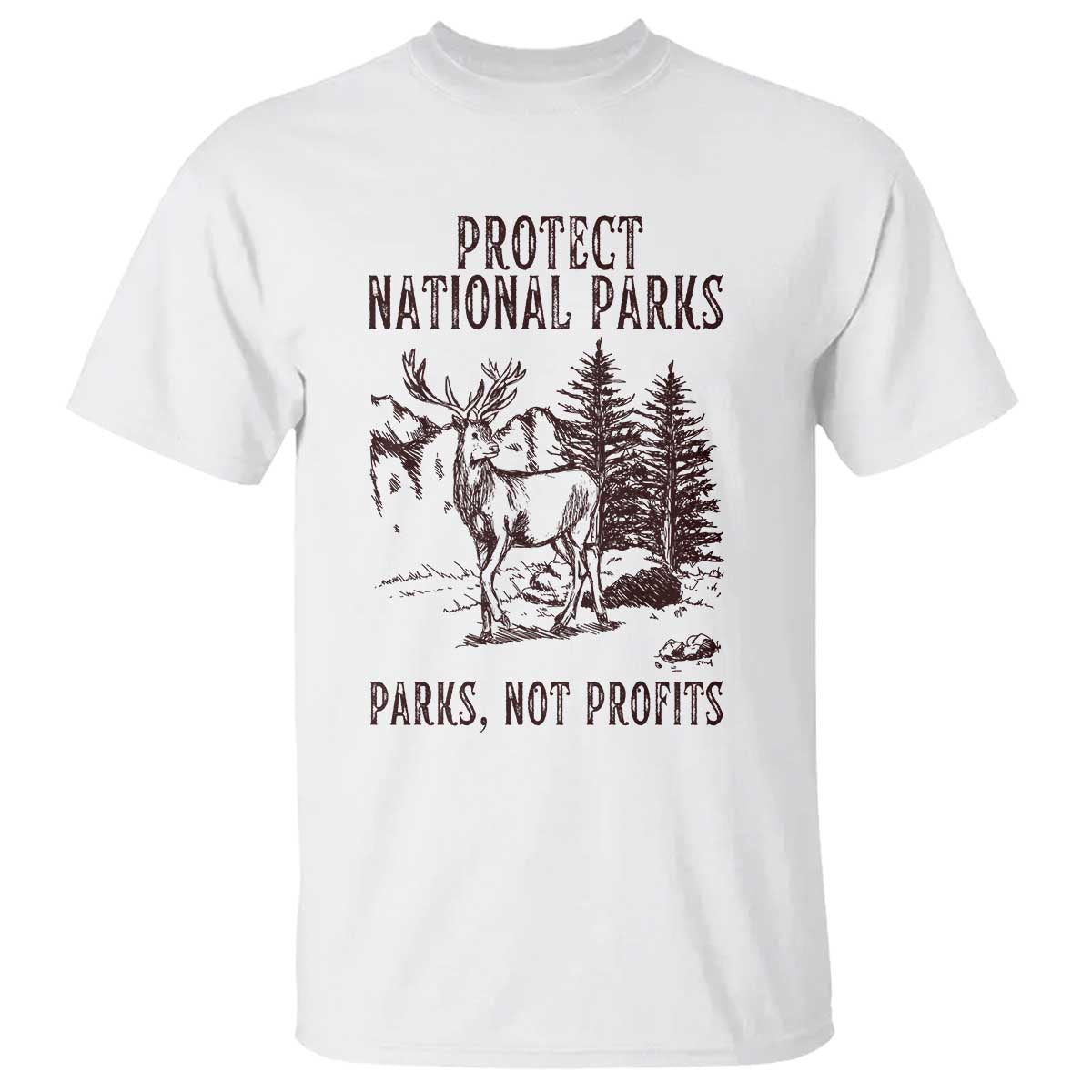 Protect National Parks T Shirt Support Parks Not Profits Deer