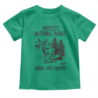 Protect National Parks Toddler T Shirt Support Parks Not Profits Deer