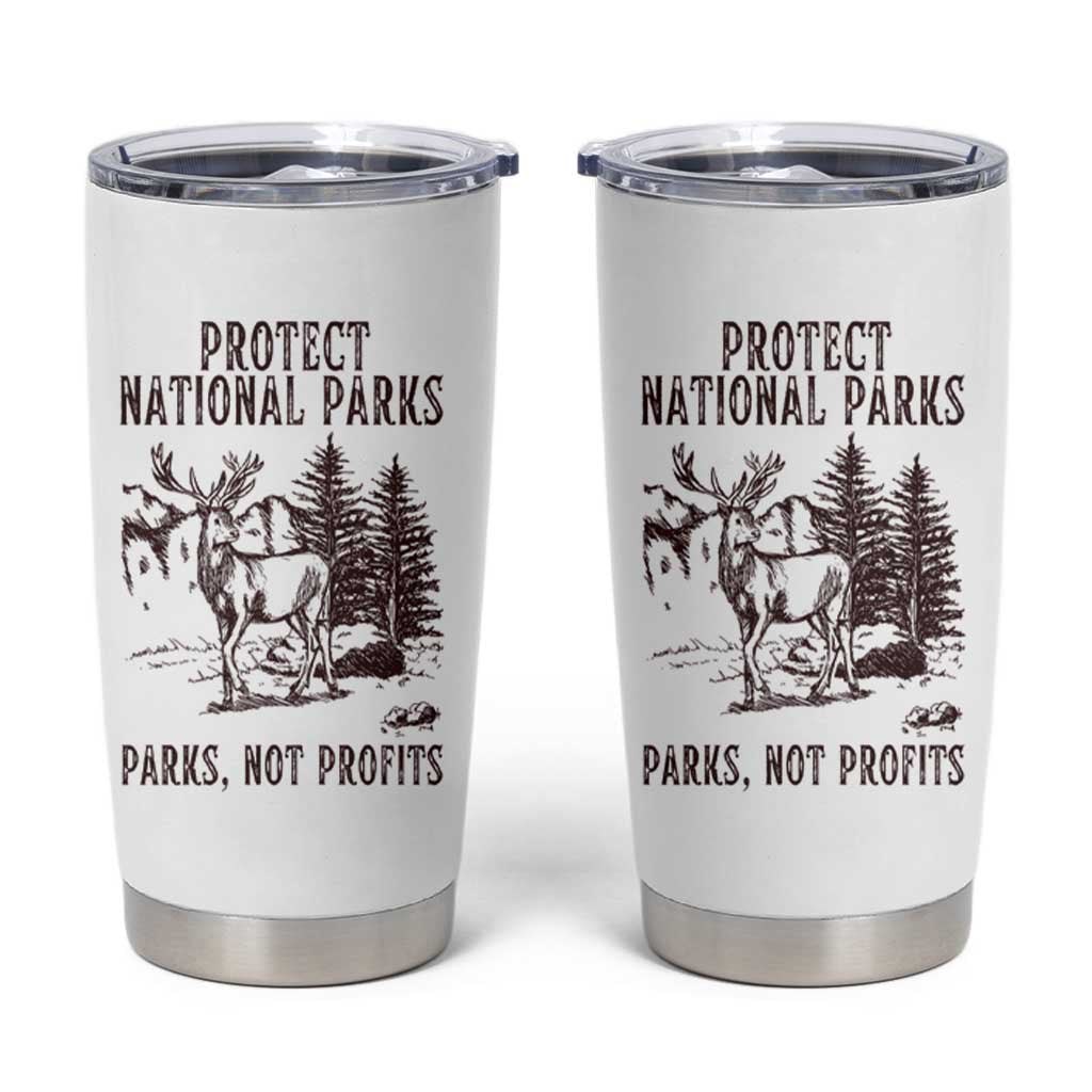 Protect National Parks Tumbler Cup Support Parks Not Profits Deer