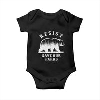 Resist Save Our Parks Baby Onesie Bear US National Parks Wildlife Nature