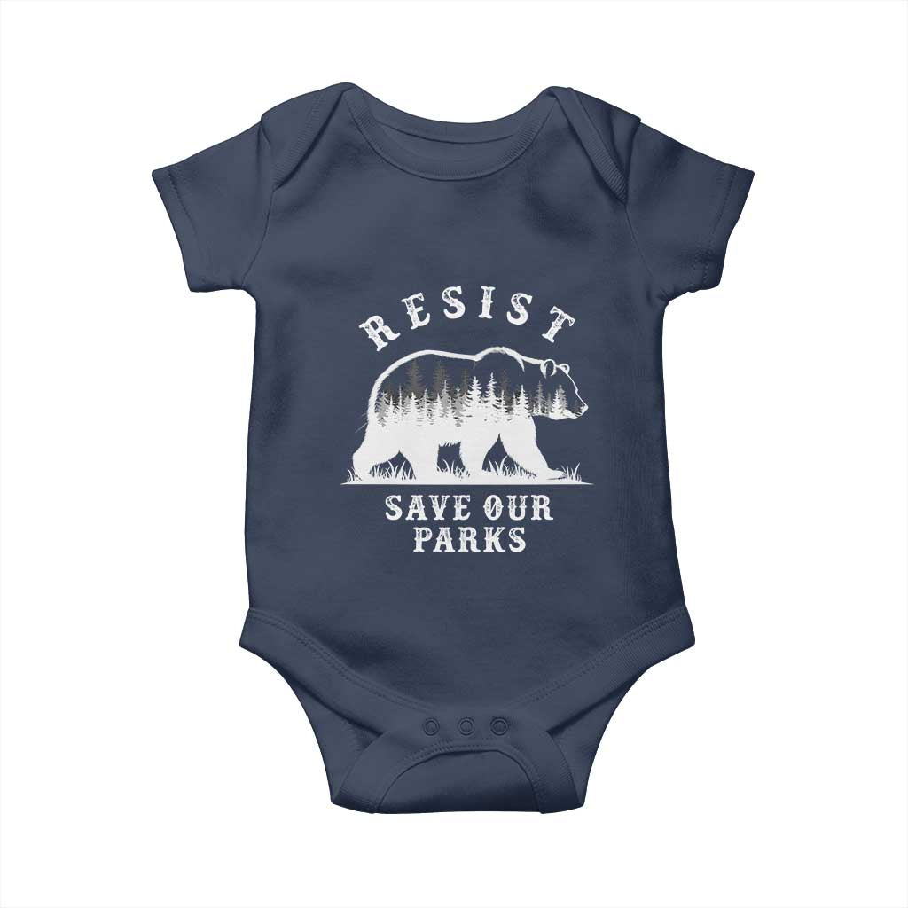 Resist Save Our Parks Baby Onesie Bear US National Parks Wildlife Nature