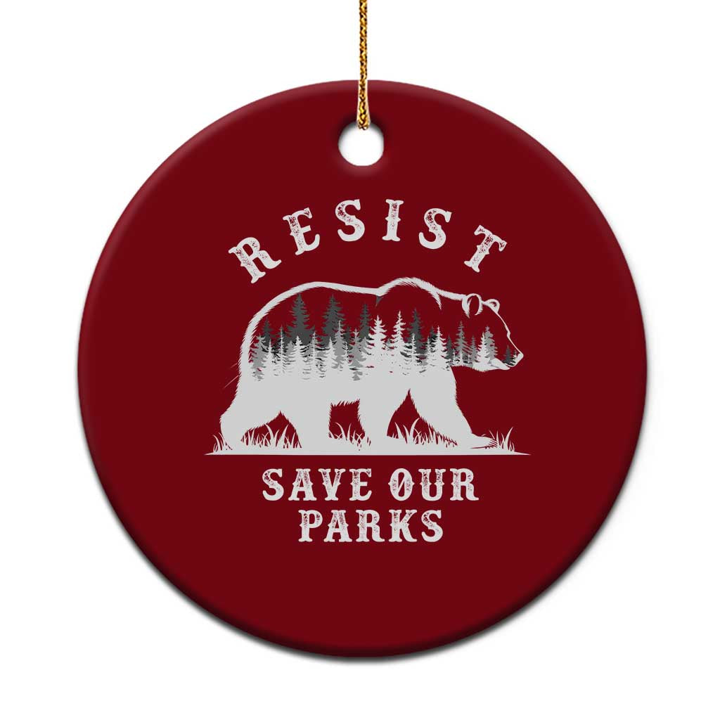Resist Save Our Parks Ceramic Ornament Bear US National Parks Wildlife Nature - Wonder Print Shop