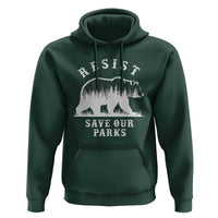 Resist Save Our Parks Hoodie Bear US National Parks Wildlife Nature