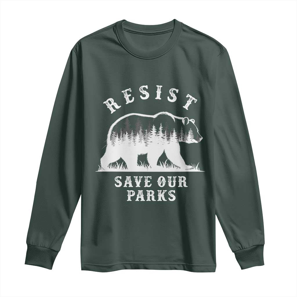 Resist Save Our Parks Long Sleeve Shirt Bear US National Parks Wildlife Nature
