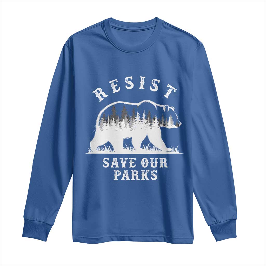 Resist Save Our Parks Long Sleeve Shirt Bear US National Parks Wildlife Nature