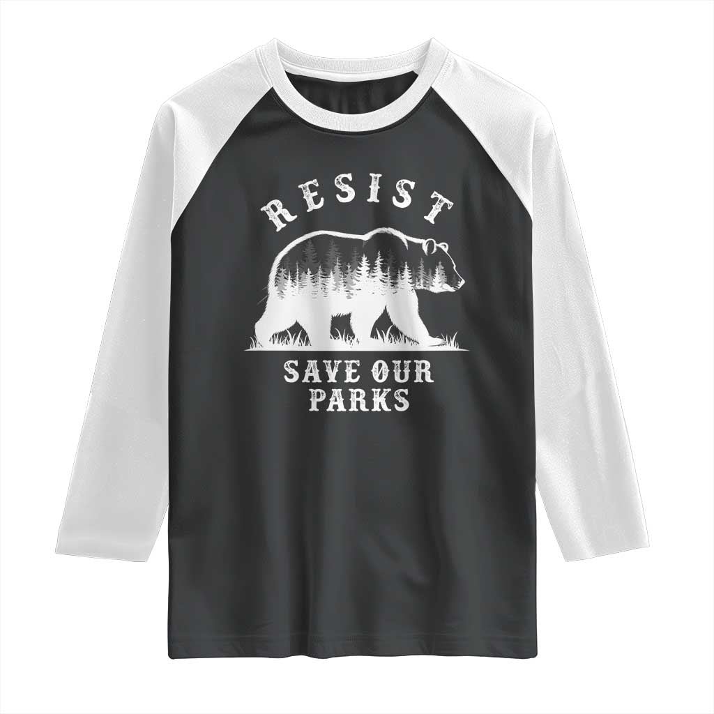 Resist Save Our Parks Raglan Shirt Bear US National Parks Wildlife Nature