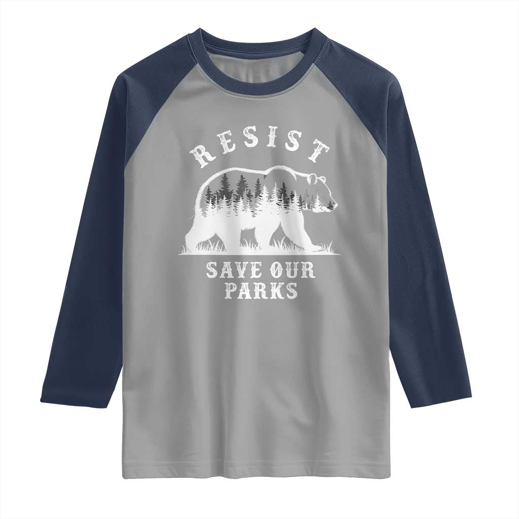 Resist Save Our Parks Raglan Shirt Bear US National Parks Wildlife Nature