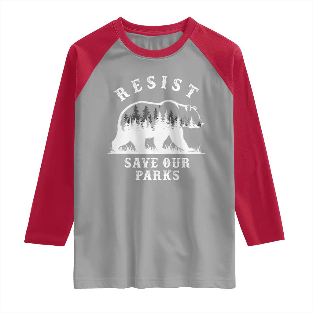 Resist Save Our Parks Raglan Shirt Bear US National Parks Wildlife Nature