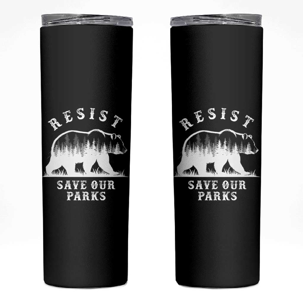 Resist Save Our Parks Skinny Tumbler Bear US National Parks Wildlife Nature
