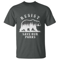Resist Save Our Parks T Shirt Bear US National Parks Wildlife Nature