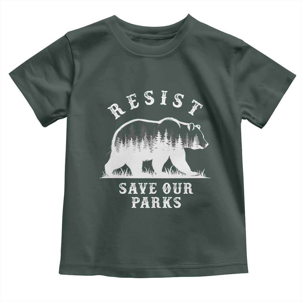 Resist Save Our Parks Toddler T Shirt Bear US National Parks Wildlife Nature