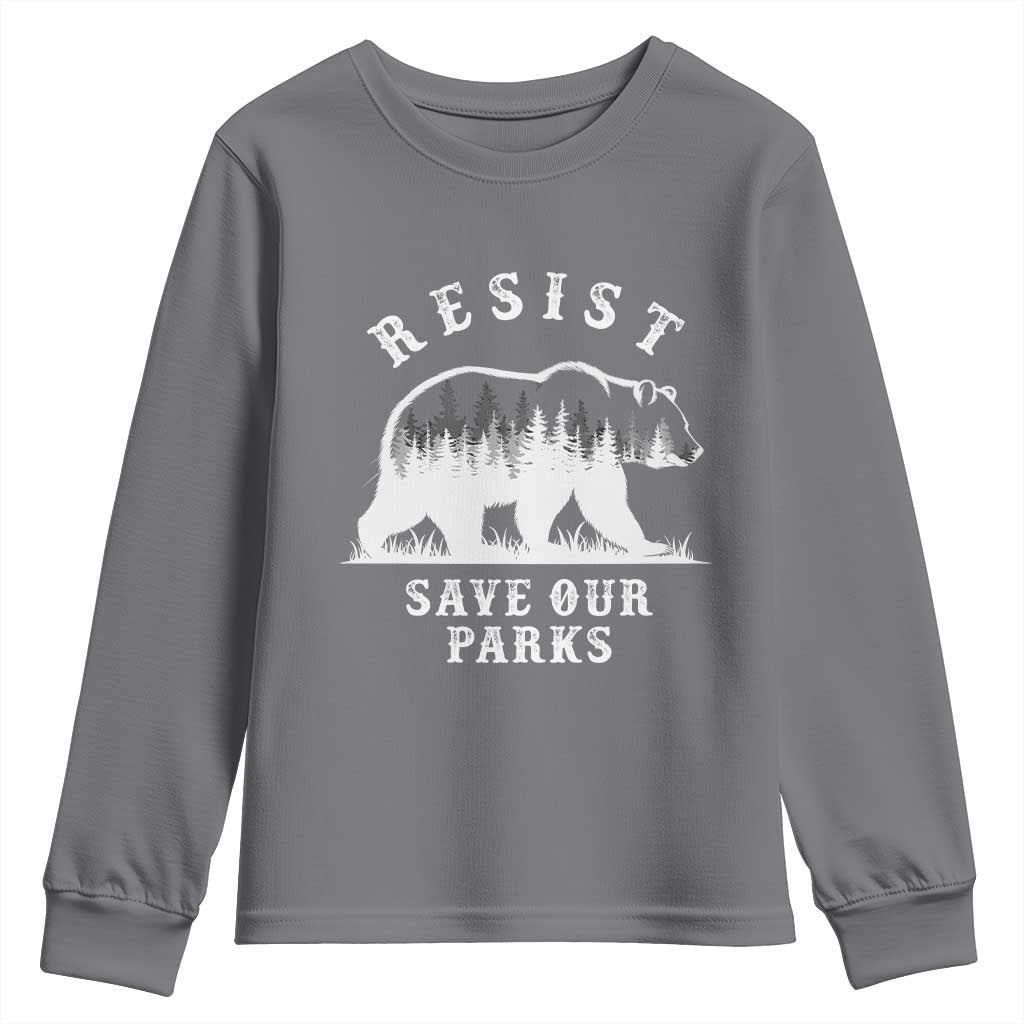 Resist Save Our Parks Youth Sweatshirt Bear US National Parks Wildlife Nature