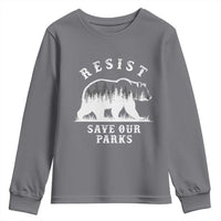 Resist Save Our Parks Youth Sweatshirt Bear US National Parks Wildlife Nature