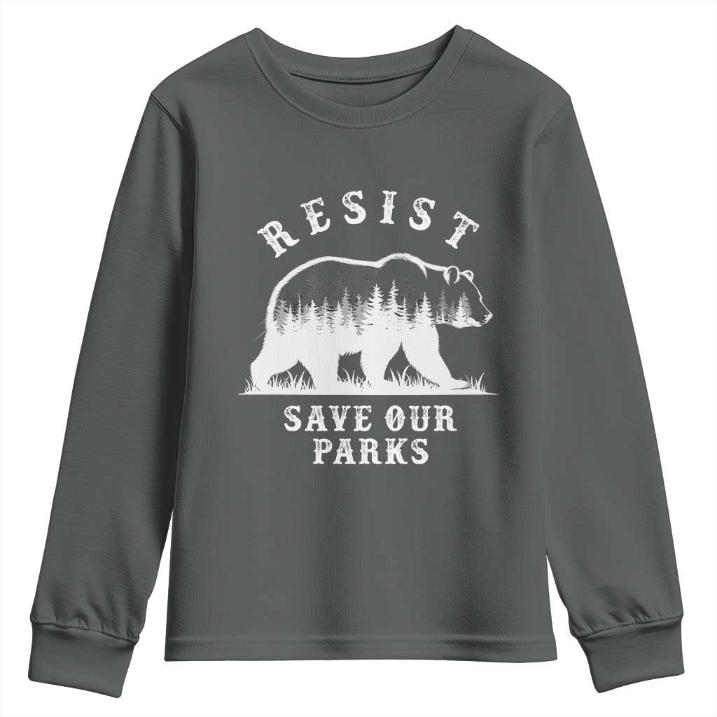 Resist Save Our Parks Youth Sweatshirt Bear US National Parks Wildlife Nature