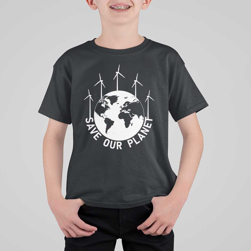 Save Our Planet T Shirt For Kid Wind Power Electricity Earth Day 2025