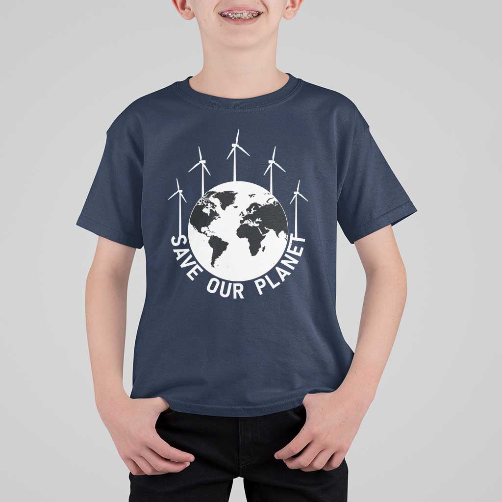 Save Our Planet T Shirt For Kid Wind Power Electricity Earth Day 2025