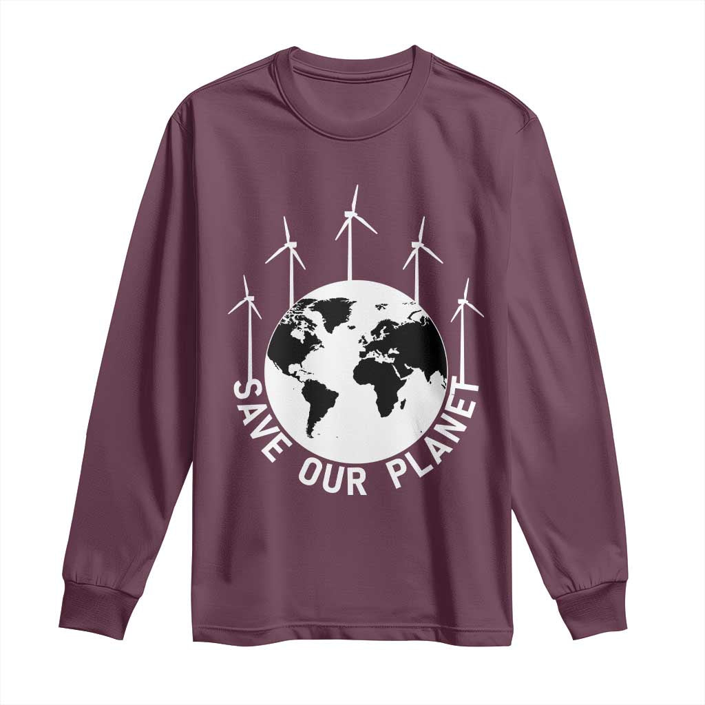 Save Our Planet Long Sleeve Shirt Wind Power Electricity Earth Day 2025