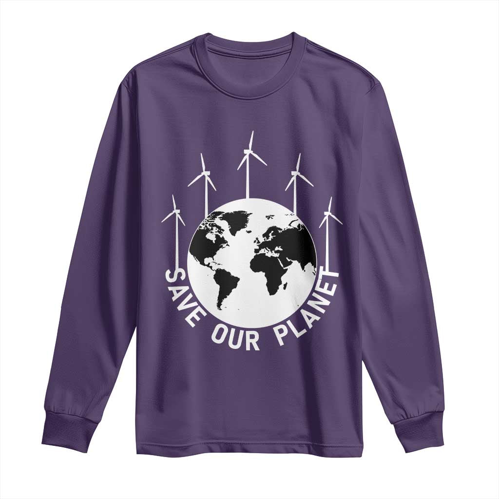 Save Our Planet Long Sleeve Shirt Wind Power Electricity Earth Day 2025