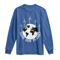Save Our Planet Long Sleeve Shirt Wind Power Electricity Earth Day 2025