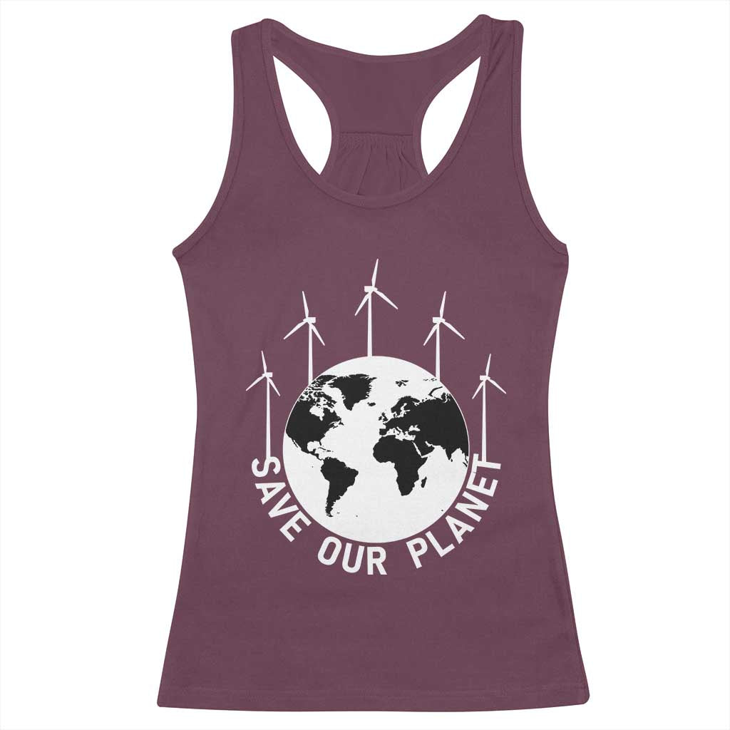 Save Our Planet Racerback Tank Top Wind Power Electricity Earth Day 2025