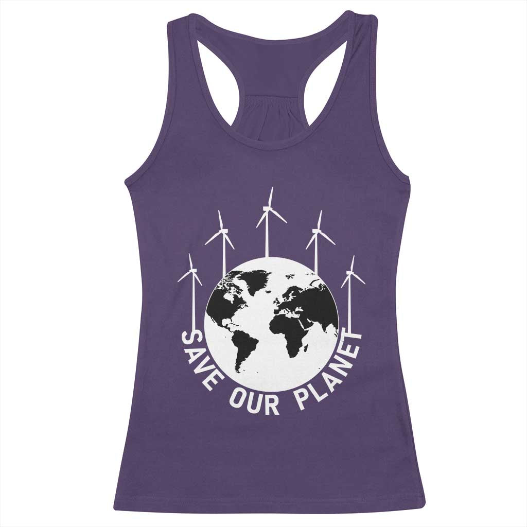Save Our Planet Racerback Tank Top Wind Power Electricity Earth Day 2025