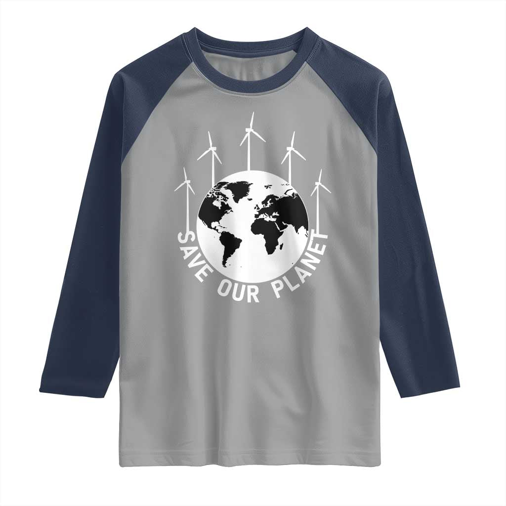 Save Our Planet Raglan Shirt Wind Power Electricity Earth Day 2025