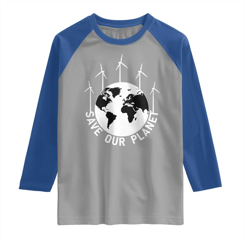 Save Our Planet Raglan Shirt Wind Power Electricity Earth Day 2025