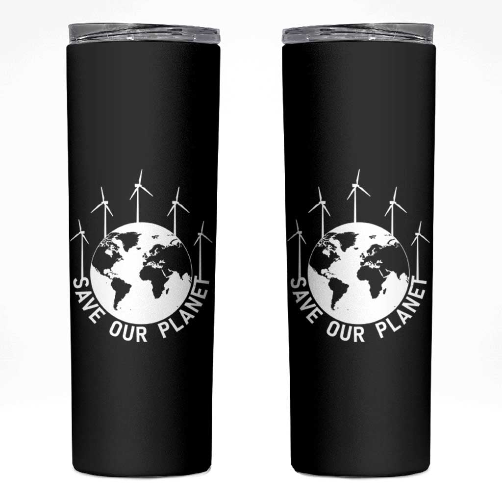 Save Our Planet Skinny Tumbler Wind Power Electricity Earth Day 2025