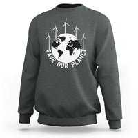 Save Our Planet Sweatshirt Wind Power Electricity Earth Day 2025