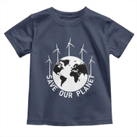 Save Our Planet Toddler T Shirt Wind Power Electricity Earth Day 2025