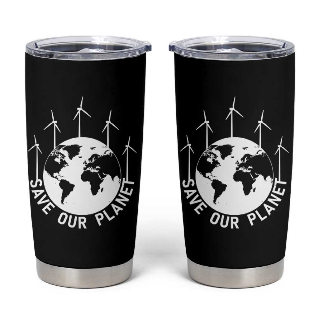 Save Our Planet Tumbler Cup Wind Power Electricity Earth Day 2025