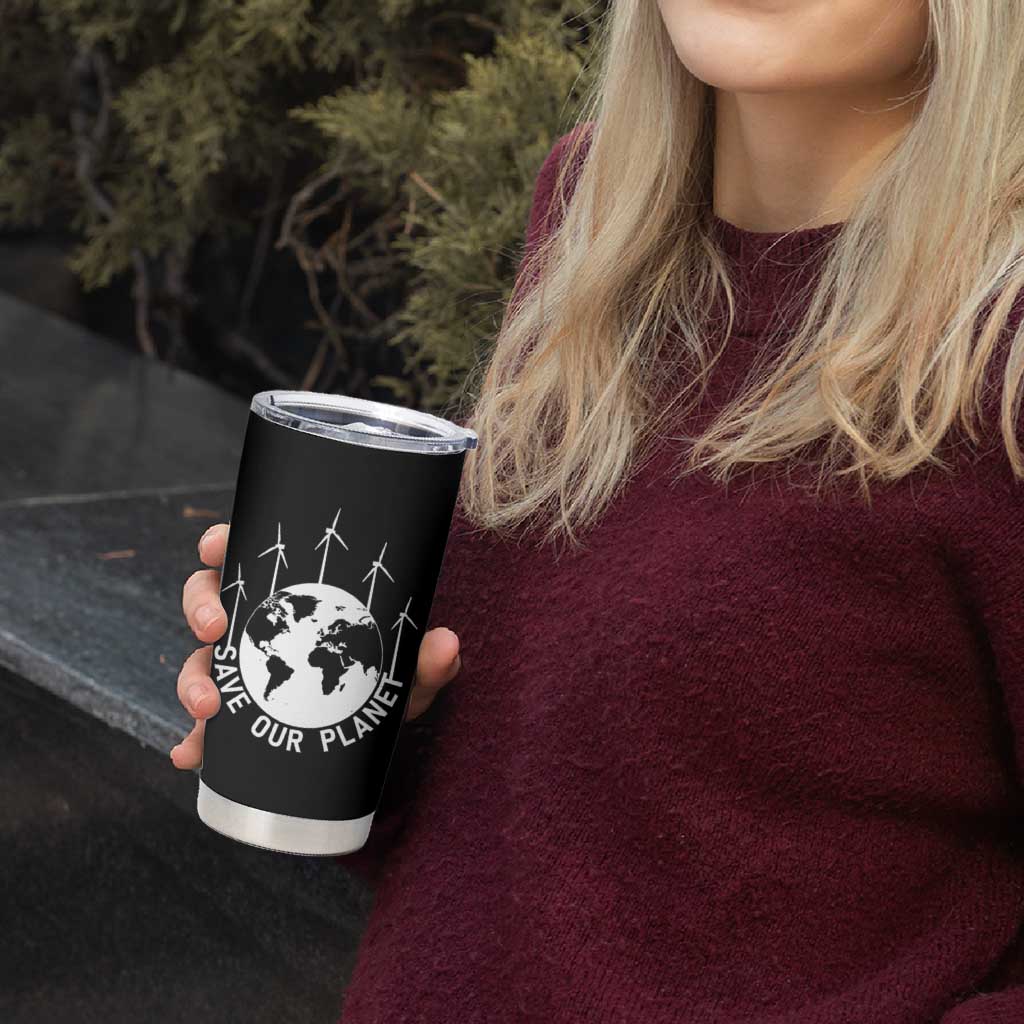 Save Our Planet Tumbler Cup Wind Power Electricity Earth Day 2025